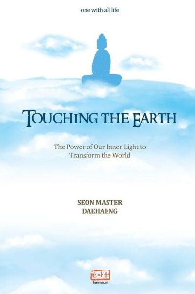 Cover for Seon Master Daehaeng · Touching the Earth (Pocketbok) (2015)