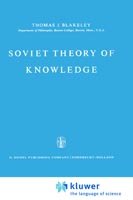 J.E. Blakeley · Soviet Theory of Knowledge - Sovietica (Innbunden bok) [1964 edition] (1964)
