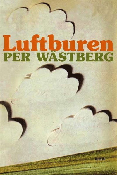 Luftburen - Per Wästberg - Bücher - Wahlström & Widstrand - 9789143501407 - 16. Mai 2012