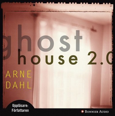 Cover for Arne Dahl · Ghost House 2.0 (Hörbok (MP3)) (2015)