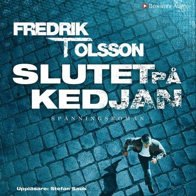 Cover for Fredrik T. Olsson · William Sandberg: Slutet på kedjan (Audiobook (CD)) (2014)