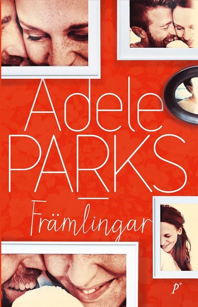 Cover for Adele Parks · Främlingar (ePUB) (2014)