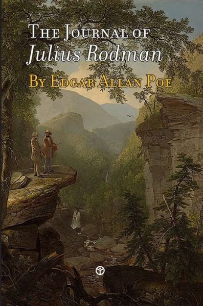 Cover for Edgar Allan Poe · The Journal of Julius Rodman (Innbunden bok) (2021)