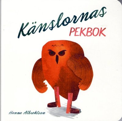 Cover for Hanna Albrektson · Känslornas pekbok (Book) (2016)