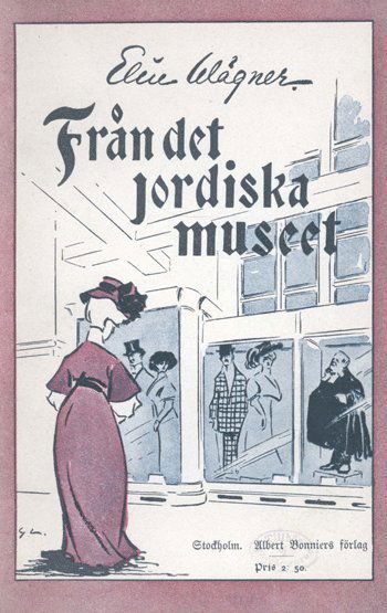 Cover for Elin Wägner · Från det jordiska museet : skisser (Buch) (2006)