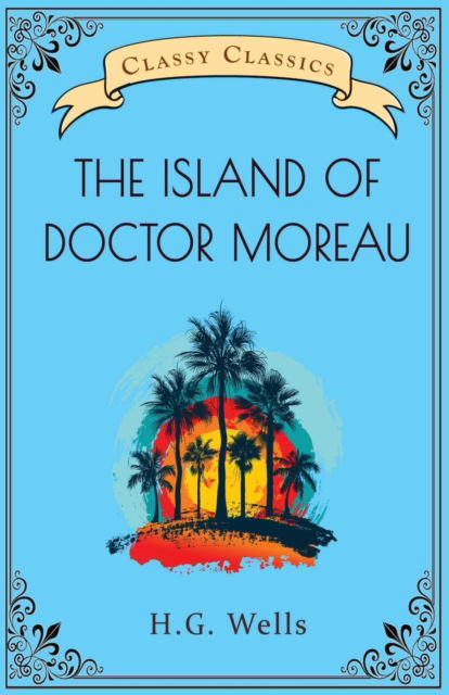 Cover for H.G. Wells · The Island of Doctor Moreau (Paperback Bog) (2022)