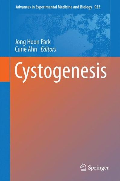 Cover for Cystogenesis - Advances in Experimental Medicine and Biology (Hardcover Book) [1st ed. 2016 edition] (2016)