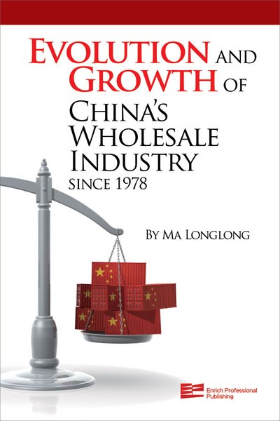 Cover for Ma Longlong · Evolution and Growth of China's Wholesale Industry Since 1978 (Hardcover bog) (2011)