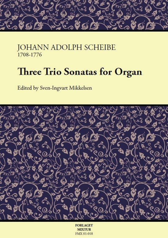 Three Trio Sonatas for Organ - Johann Adolph Scheibe - Bücher -  - 9790706799407 - 2016