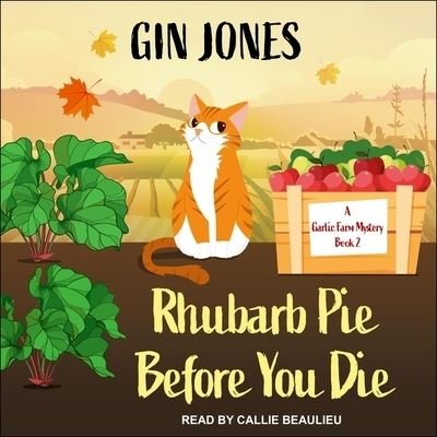 Cover for Gin Jones · Rhubarb Pie Before You Die (CD) (2020)