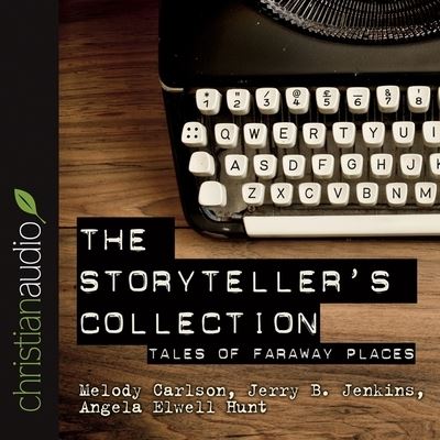 Storytellers' Collection - Melody Carlson - Muzyka - Christianaudio - 9798200503407 - 1 maja 2015