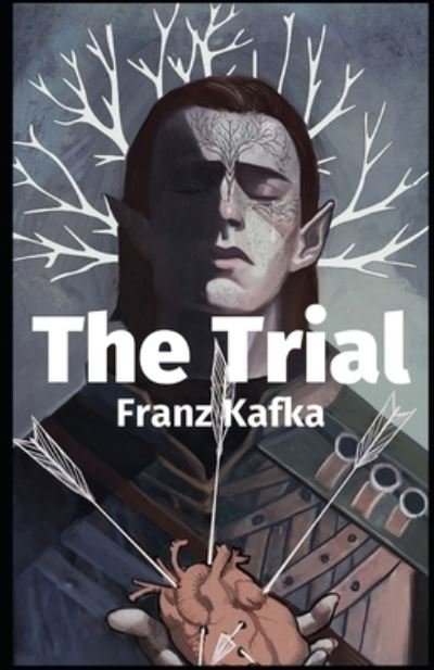 Cover for Franz Kafka · The Trial: Annotated (Paperback Book) (2021)