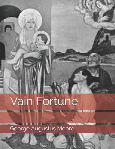 Cover for George Augustus Moore · Vain Fortune (Paperback Book) (2021)