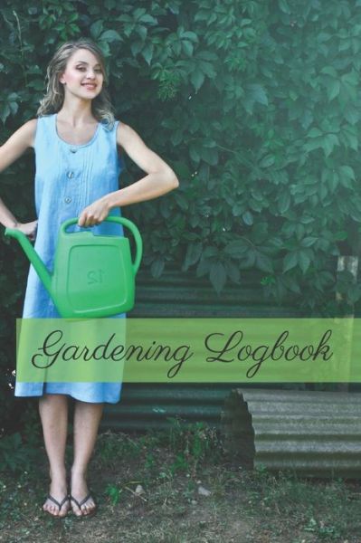 Cover for Garden Publishing · Gardening Logbook (Paperback Book) (2020)