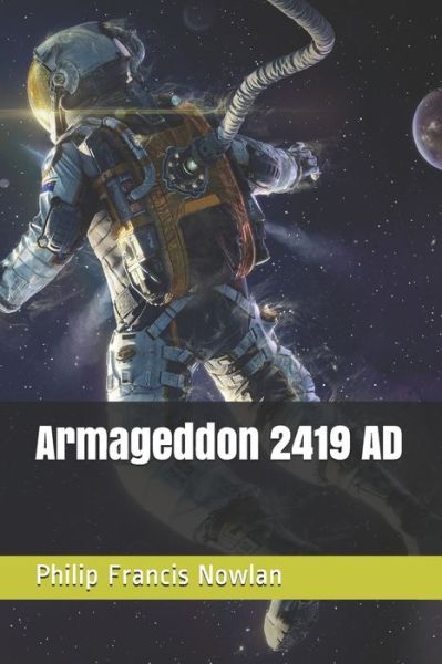 Cover for Philip Francis Nowlan · Armageddon 2419 AD (Paperback Book) (2020)