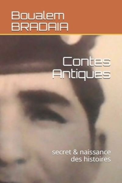 Cover for Boualem Bradaia · Contes Antiques (Paperback Book) (2020)