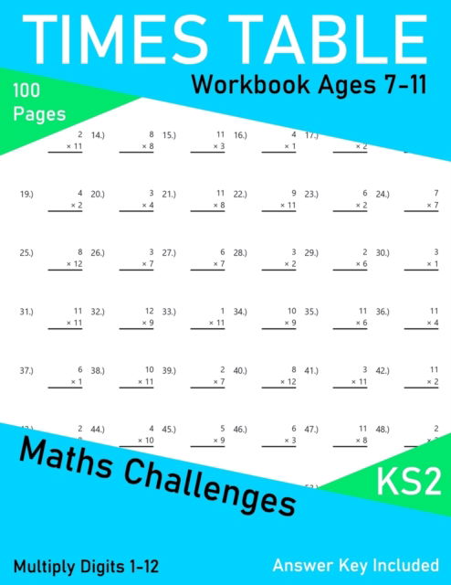 Cover for Kota Morinishi · Times Tables Workbook Ages 7-11: Maths Challenges KS2 - Maths Workbook (Paperback Book) (2020)