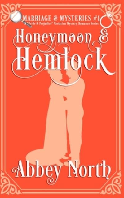 Cover for Abbey North · Honeymooon &amp; Hemlock (Paperback Bog) (2020)