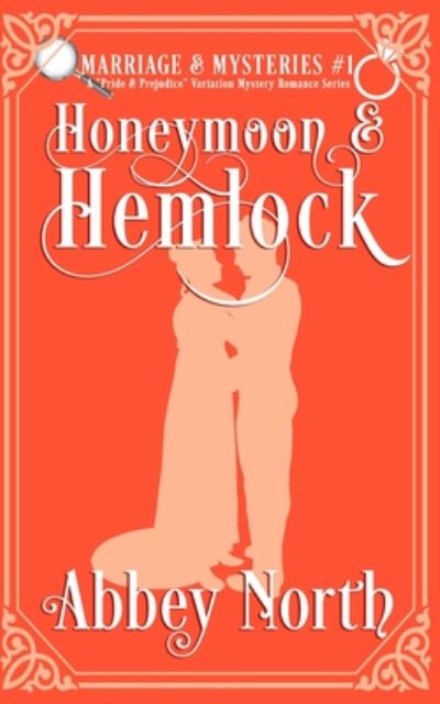 Honeymooon & Hemlock - Abbey North - Books - Independently Published - 9798668970407 - July 24, 2020