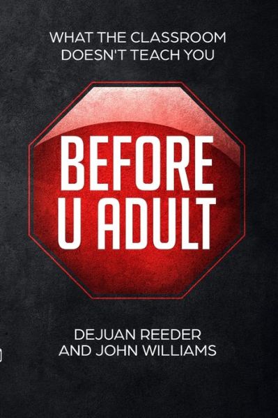 Cover for John A Williams · Before U Adult (Paperback Book) (2019)