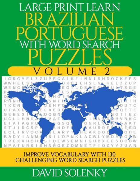 Cover for David Solenky · Large Print Learn Brazilian Portuguese with Word Search Puzzles Volume 2 (Paperback Book) (2020)