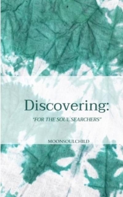 Cover for Sheehan Sara Sheehan · Discovering: For the Soul Searchers - The Feelings and Healing Collection (Paperback Book) (2020)