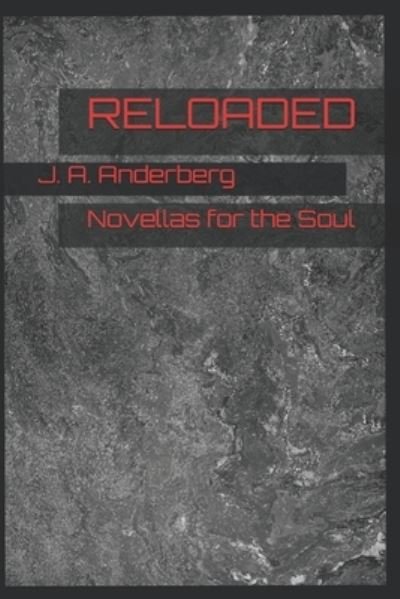 Cover for J A Anderberg · Reloaded (Paperback Book) (2020)