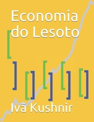 Cover for IVa Kushnir · Economia do Lesoto (Paperback Bog) (2021)