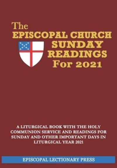 Cover for Episcopal Lectionary Press · The Episcopal Church Sunday Readings For 2021 (Paperback Book) (2021)
