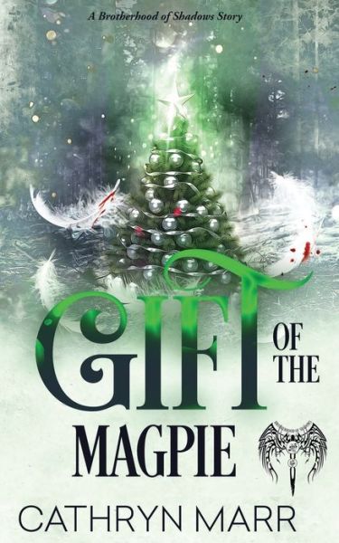 Cover for Cathryn Marr · Gift of the Magpie (Paperback Book) (2021)