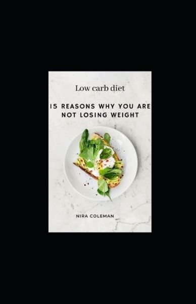 Cover for Nira Coleman · 15 Reasons why you are not losing weight (Pocketbok) (2021)