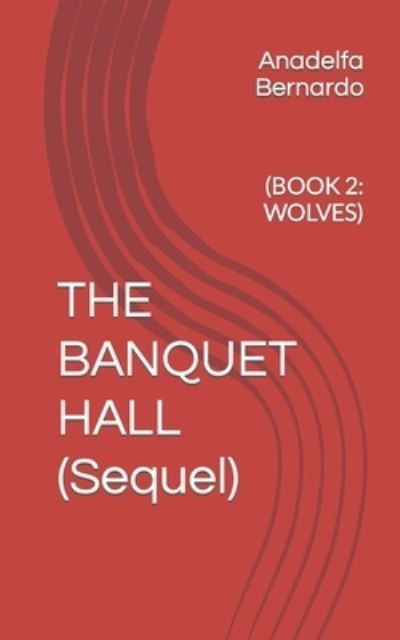 Cover for Anadelfa Samson Bernardo · The Banquet Hall (Paperback Book) (2021)