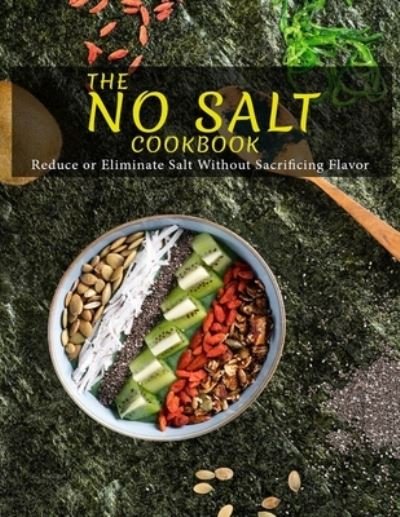 Cover for Catrina Jefferson · The No Salt Cookbook (Pocketbok) (2021)