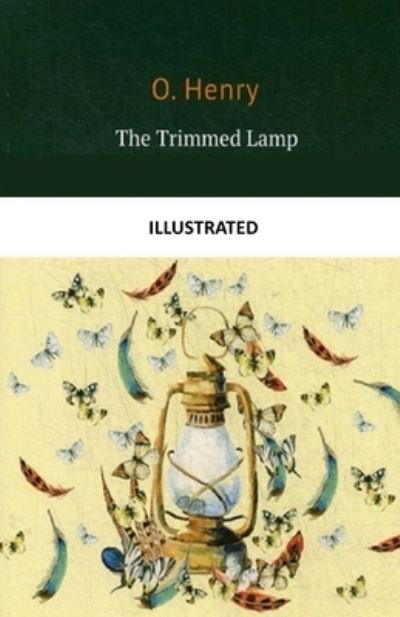 Cover for O Henry · Trimmed Lamp Illustrated (N/A) (2021)