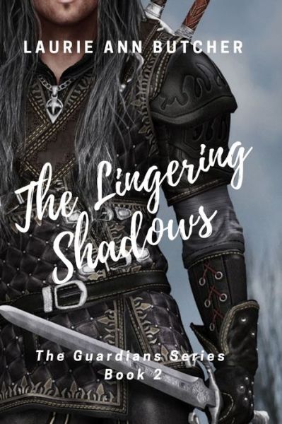 Cover for Laurie Ann Butcher · The Lingering Shadows - Guardians (Paperback Book) (2021)