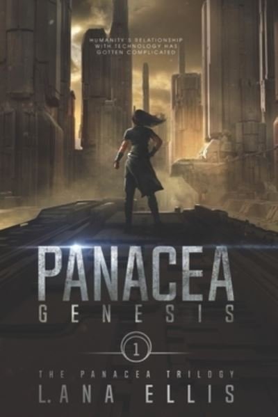 Cover for L Ana Ellis · Panacea Genesis - Panacea Trilogy (Paperback Book) (2022)