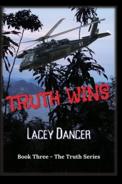 Cover for Lacey Dancer · Truth Wins - Truth (Paperback Bog) (2022)