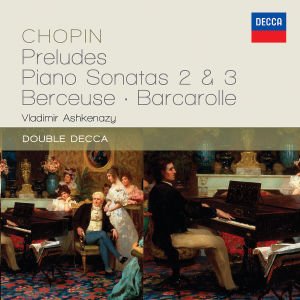 Cover for Ashkenazy Vladimir · Chopin: Preludes / Piano Sonat (CD) (2012)