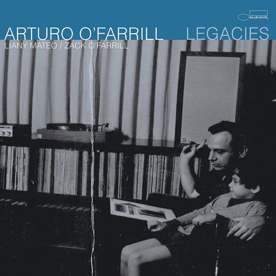 Legacies - Arturo Ofarrill - Muzyka - BLUE NOTE - 0602455068408 - 28 kwietnia 2023