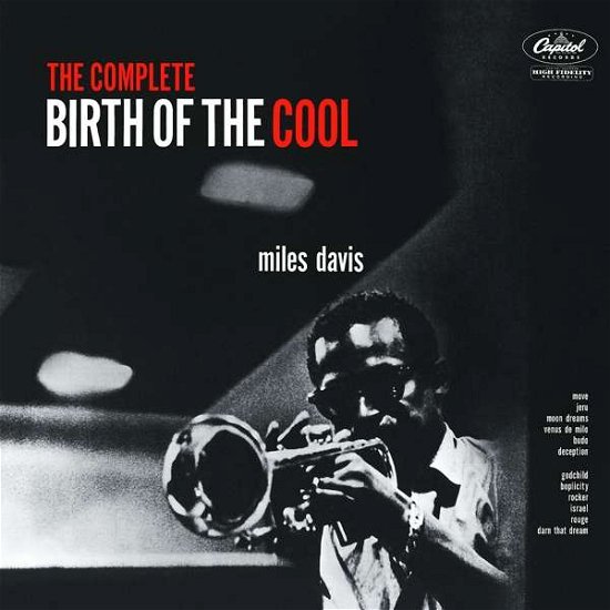 The Complete Birth of the Cool - Miles Davis - Musikk - CAPITOL - 0602577276408 - 7. juni 2019