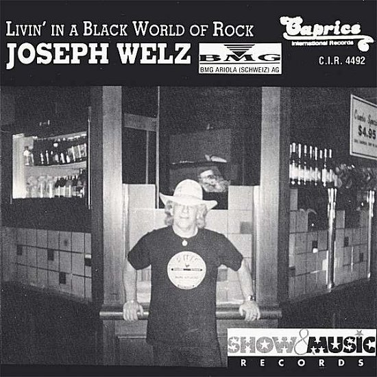 Cover for Joseph Welz · Livin' in a Black &amp; White World (CD) (2006)