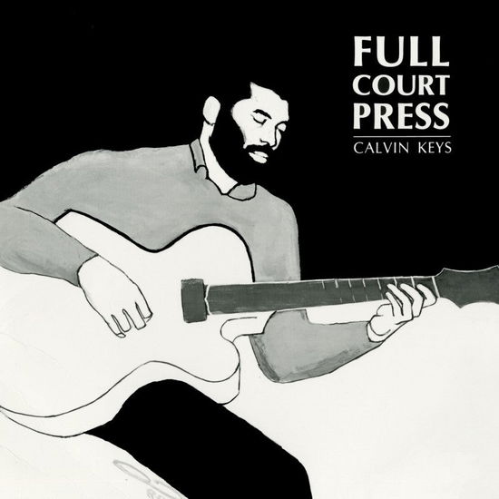 Full Court Press - Calvin Keys - Musik - TIDAL WAVES MUSIC - 0735202315408 - 24. juni 2022