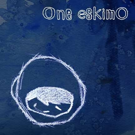 One Eskimo - One Eskimo - Musik - SHANGRI-LA - 0811771010408 - 5. oktober 2010