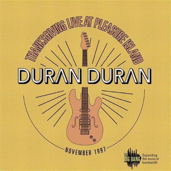 Thanksgiving Live at Pleasure Island - Duran Duran - Música -  - 0819514011408 - 7 de novembro de 2017