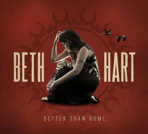 Beth Hart · Better Than Home (CD) [Deluxe edition] [Digipak] (2015)
