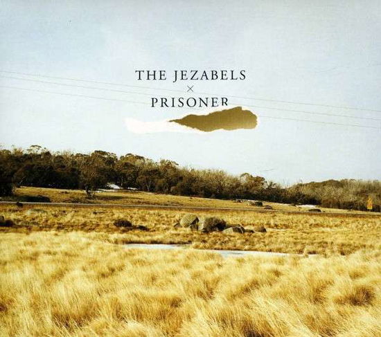 Prisoner - The Jezabels - Musik - POP - 0821826003408 - 16. marts 2020