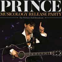 MUSICOLOGY RELEASE PARTY by PRINCE - Prince - Music - ABP8 (IMPORT) - 0823564031408 - February 7, 2023