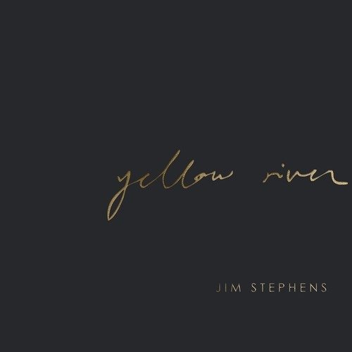 Cover for Jim Stephens · Yellow River (CD) (2019)