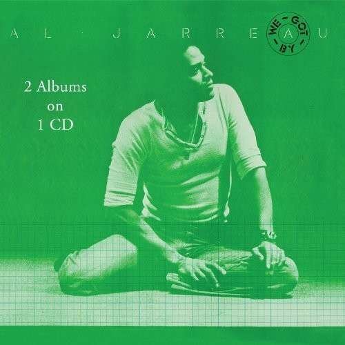 Cover for Al Jarreau · We Got by &amp; Glow (CD) [Limited, Remastered edition] (2013)