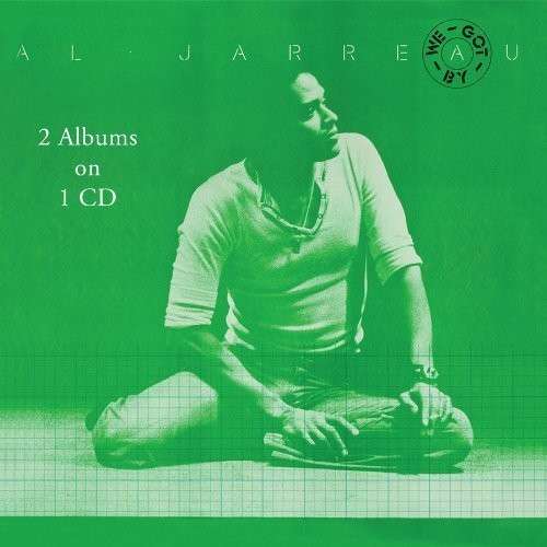 We Got by & Glow - Al Jarreau - Muzyka - JAZZ - 0829421222408 - 30 lipca 2013